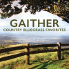 Gaither_Country_Bluegrass_Favorites