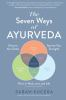 The_seven_ways_of_Ayurveda